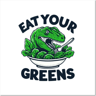 Eat Your Greens | Dinosaur Salad Lover Posters and Art